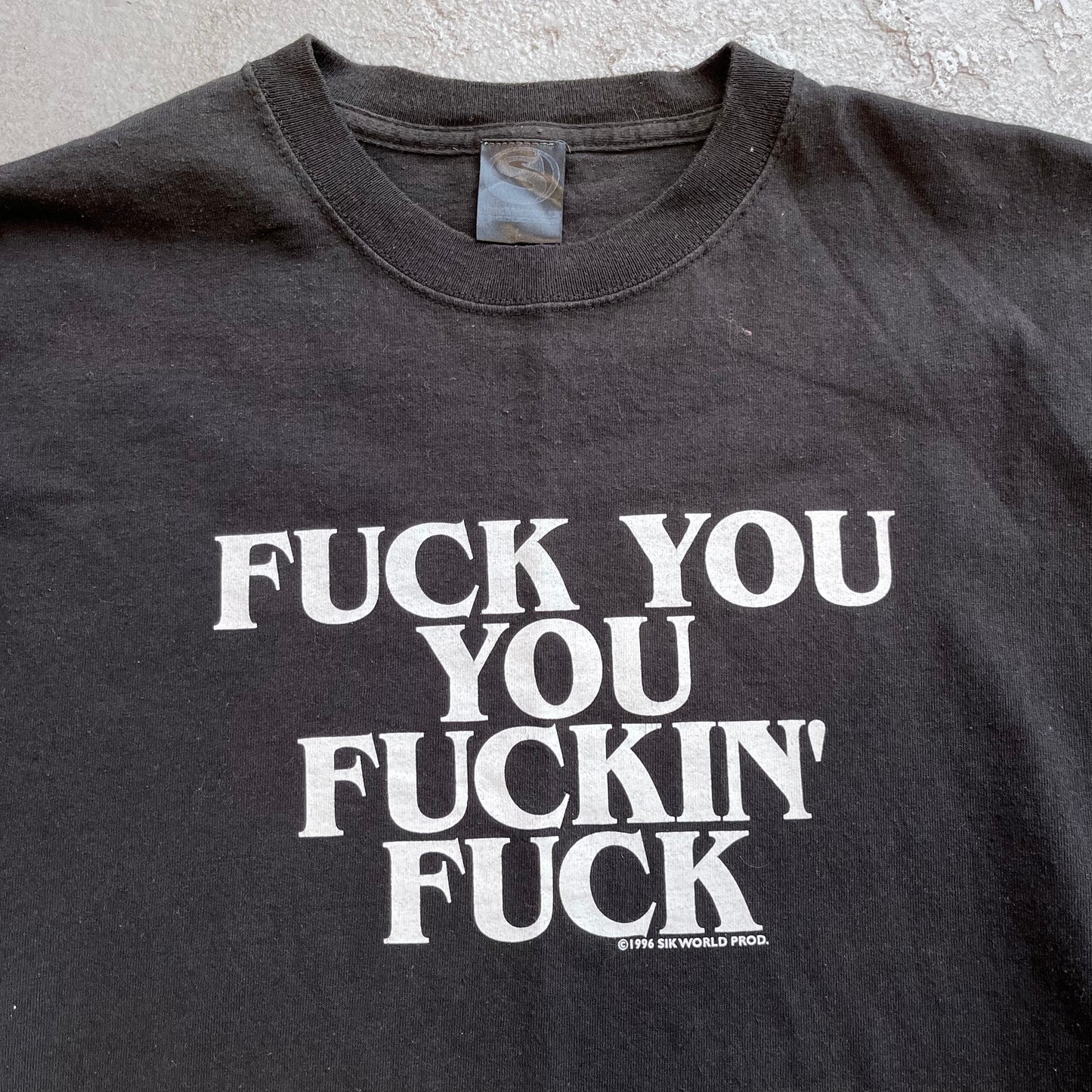 Fuck You You Fuckin' Fuck '96 Tee