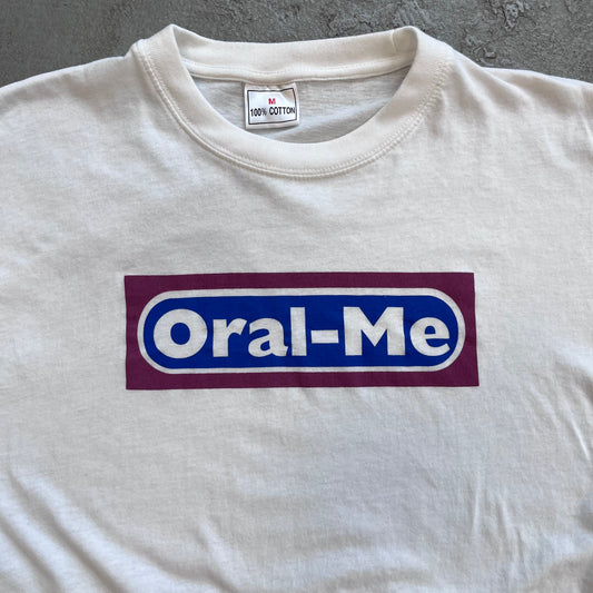 Oral-Me Tee