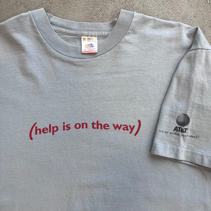 (Help is on the way)... Tee