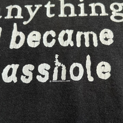 My Parents Said I Could Be Anything... '99 Tee