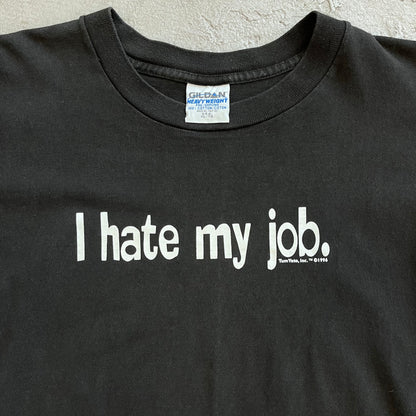 I hate my job '96 Tee