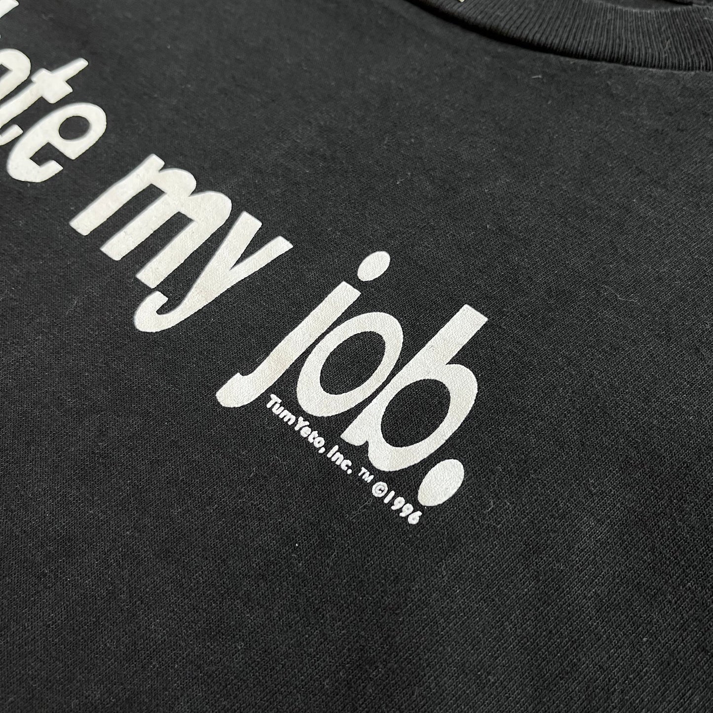 I hate my job '96 Tee