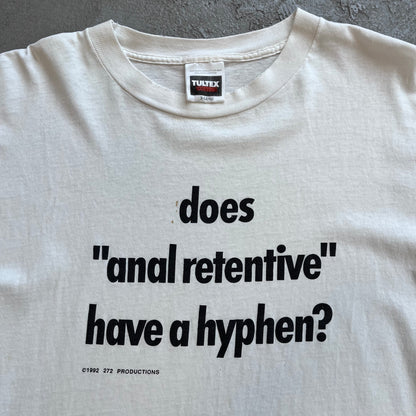"anal retentive" '92 Tee
