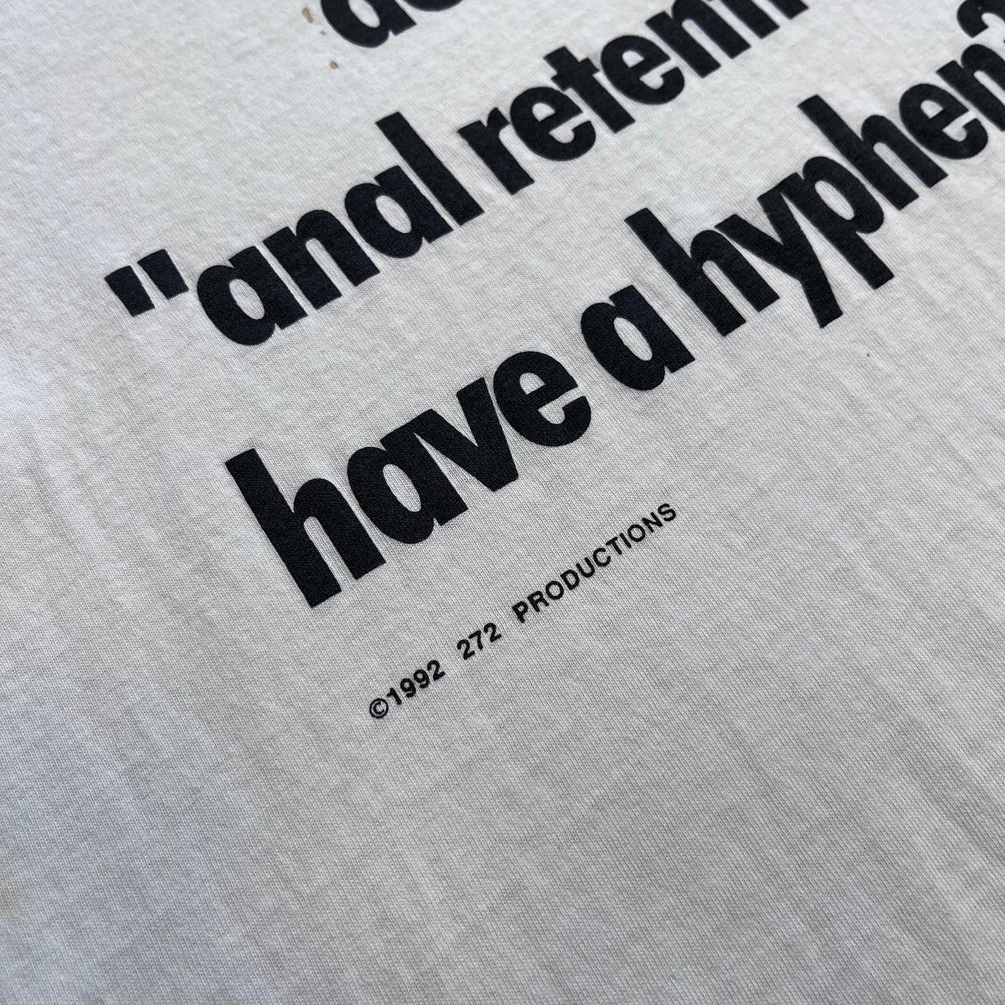 "anal retentive" '92 Tee