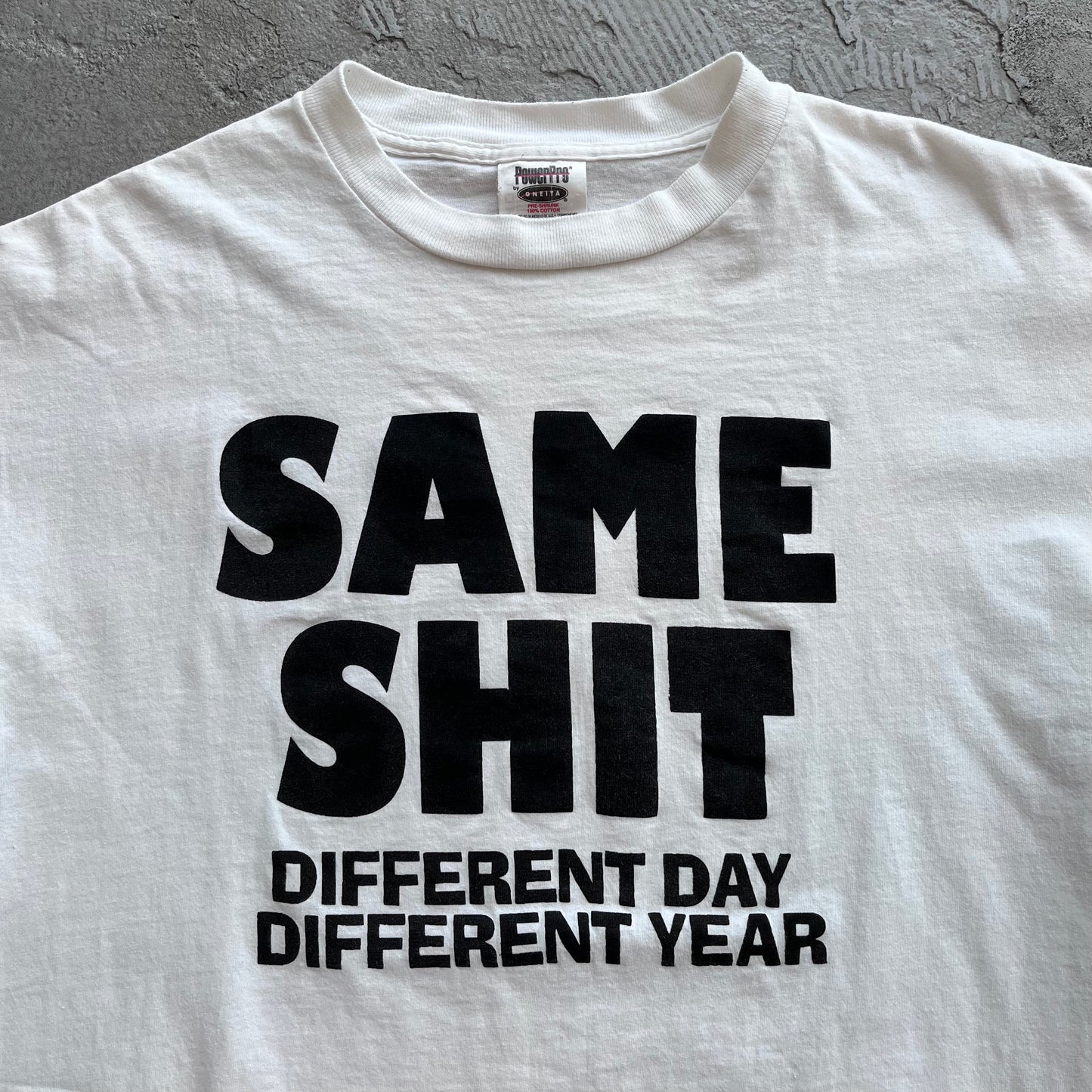 Same Shit... Tee