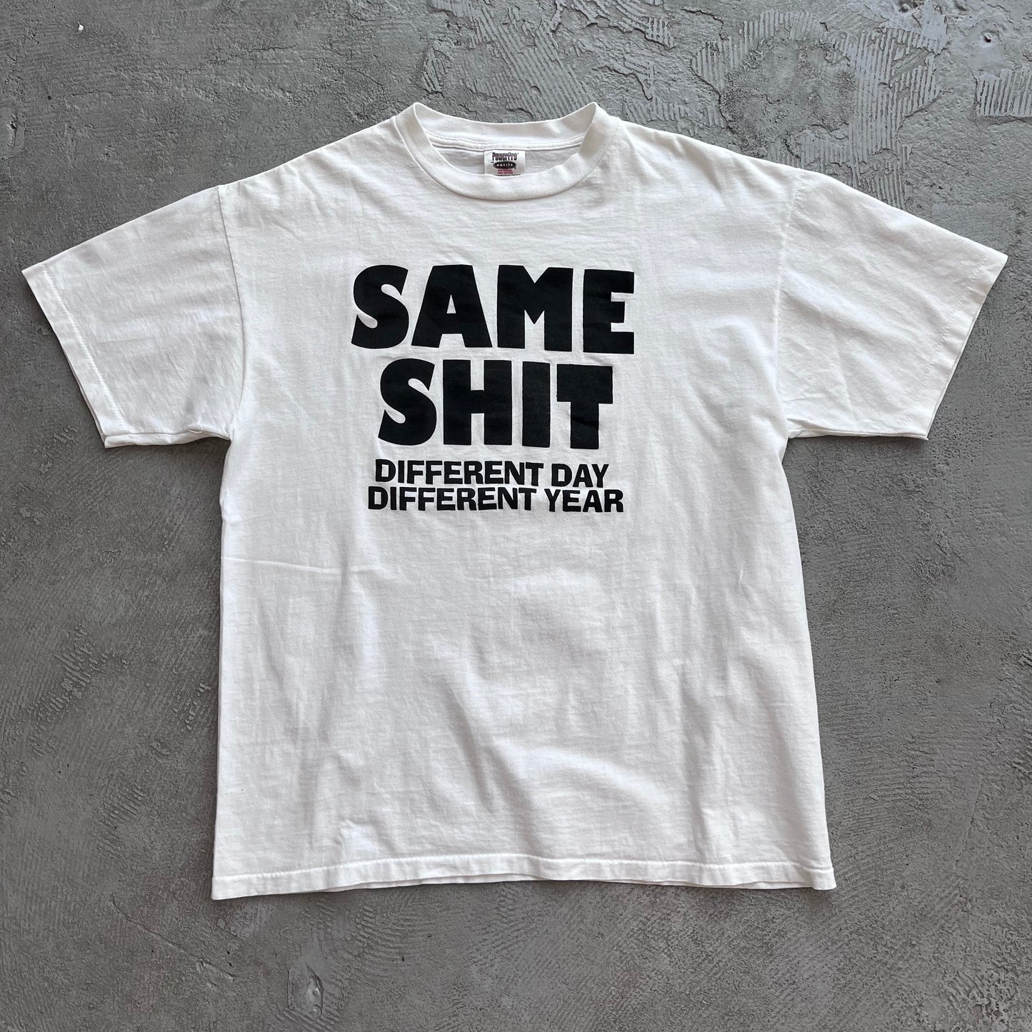 Same Shit... Tee