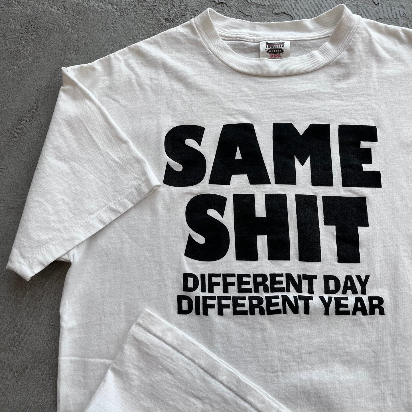 Same Shit... Tee