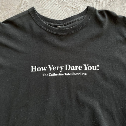 How Very Dare You - The Catherine Tate Show